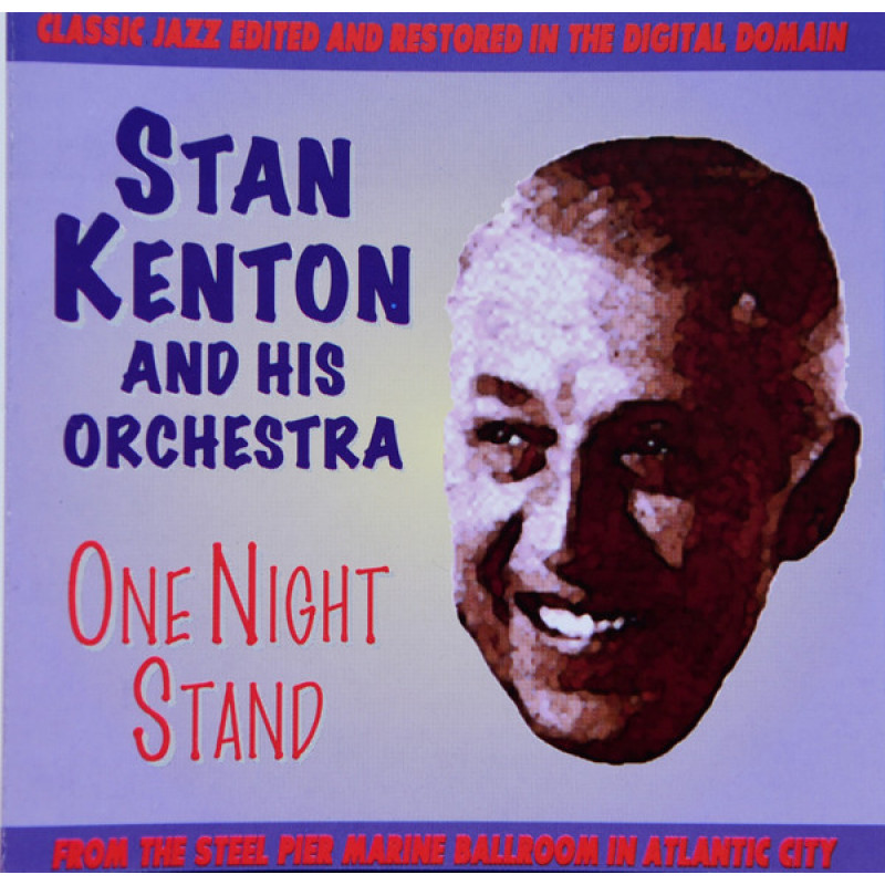 Stan Kenton - One Night Stand Stan Kenton - One Night Stand